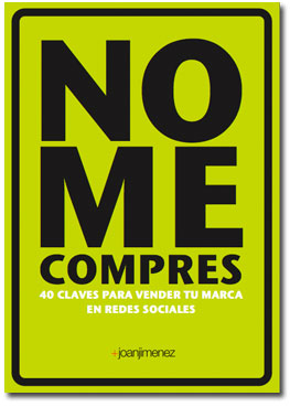 No me compres, nuevo libro de Joan Jimenez